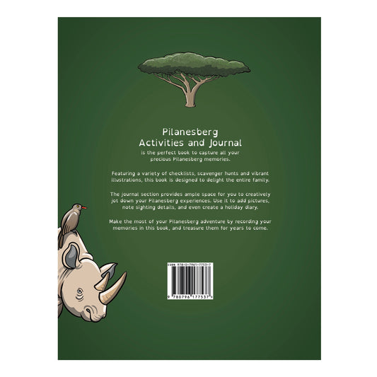 Back cover of a book titled 'Pilanesberg Activities and Journal' with illustrations of a rhino, bird, and tree on a green background.
